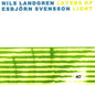 Layers of Light - Nils Landgren & Esbjörn Svensson [VINYL]