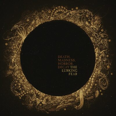 Death, Madness, Horror, Decay - The Lurking Fear [VINYL]