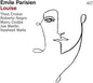 Louise:   - Emile Parisien Sextet [VINYL]