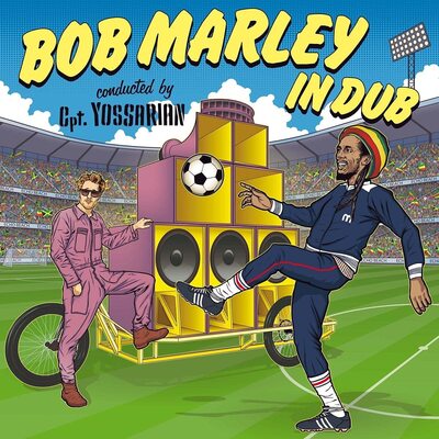 Bob Marley in Dub:   - Cpt. Yossarian vs. Kapelle So&So [VINYL]