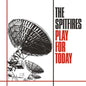 Play for Today:   - The Spitfires [VINYL]