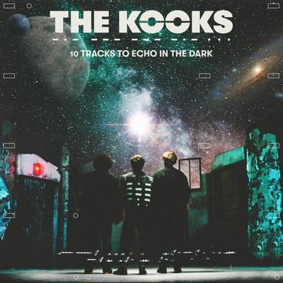 10 Tracks to Echo in the Dark - The Kooks [Colour Vinyl]