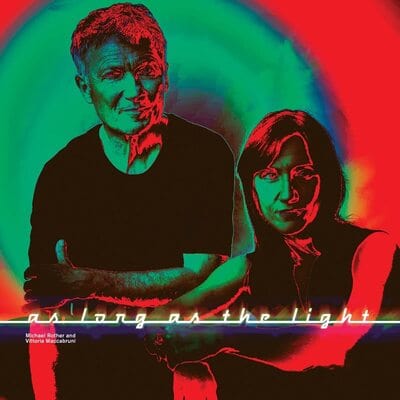 As Long As the Light:   - Michael Rother & Vittoria Maccabruni [VINYL]