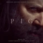 Pig:   - Alexis Grapsas and Philip Klein [VINYL]