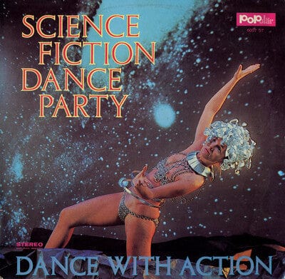 Science Fiction Dance Party: Dance With Action - The Science Fiction Corporation [VINYL]