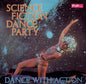 Science Fiction Dance Party: Dance With Action - The Science Fiction Corporation [VINYL]