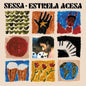 Estrela Acesa - Sessa [VINYL]