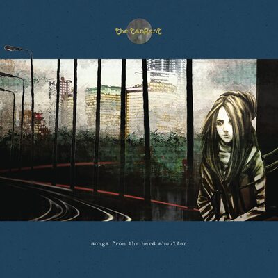 Songs from the Hard Shoulder:   - The Tangent [VINYL]