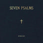Seven Psalms - Nick Cave [10" VINYL]