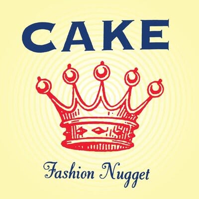 Fashion Nugget - Cake [VINYL]