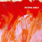 Baby - Petrol Girls [VINYL Limited Edition]