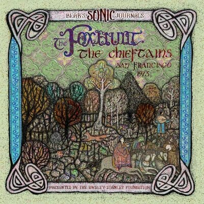 Bears Sonic Journals: The Foxhunt, the Chieftains, San Francisco 1973 & 1976 - The Chieftains [VINYL]