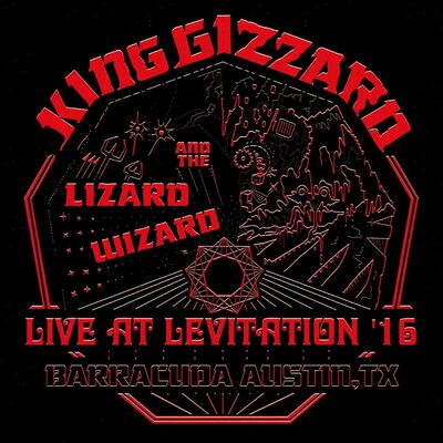 Live at Levitation '16 - King Gizzard & the Lizard Wizard [VINYL]