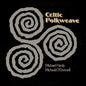 Celtic Folkweave:   - Michael Hanly & Mícheál O'Donnell [VINYL]