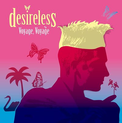Voyage, Voyage - Desireless [VINYL]