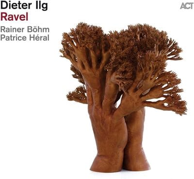 Ravel - Dieter Ilg [VINYL]