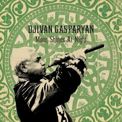 Moon Shines at Night - Djivan Gasparyan [VINYL]