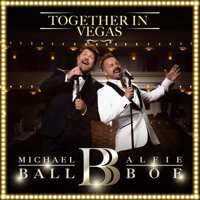 Michael Ball/Alfie Boe: Together in Vegas:   - Michael Ball & Alfie Boe [VINYL]