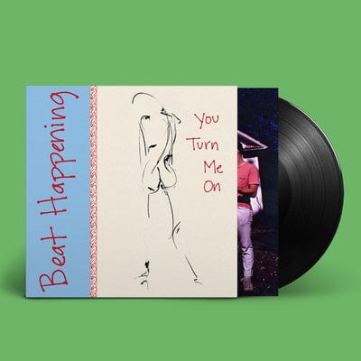 You Turn Me On - Beat Happening [VINYL]