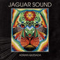 Jaguar Sound - Adrian Quesada [VINYL]
