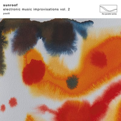 Electronic Music Improvisations- Volume 2 - Sunroof [VINYL Limited Edition]
