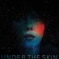 Under the Skin - Mica Levi [VINYL]