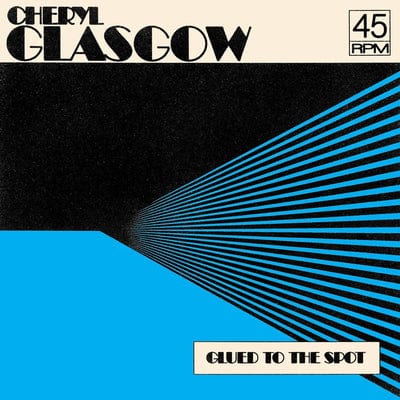 Glued to the Spot - Cheryl Glasgow [VINYL]