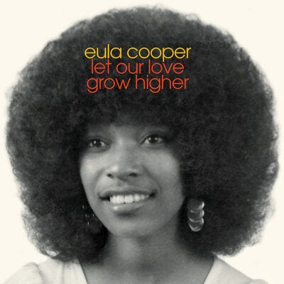 Try/Let our love grow higher - Eula Cooper [VINYL]