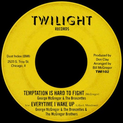 Temptation is hard to fight/Everytime I wake up - George McGregor & The Bronzettes [VINYL]