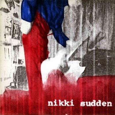 Back to the start - Nikki Sudden [VINYL]