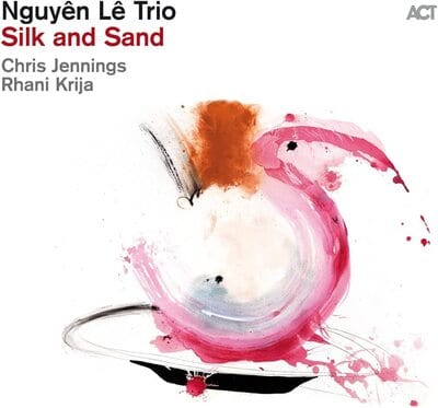 Silk and Sand - Nguyên Lê Trio [VINYL]