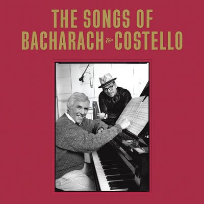 The Songs of Bacharach & Costello:   - Elvis Costello & Burt Bacharach [VINYL]