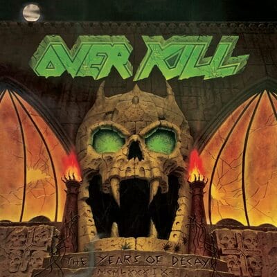 The Years of Decay:   - Overkill [Colour Vinyl]