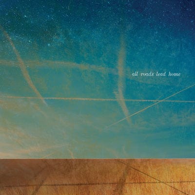 All Roads Lead Home:   - Billy Talbot, Ralph Molina, Nils Lofgren & Neil Young [VINYL]