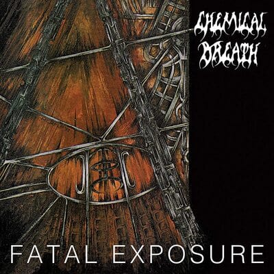 Fatal Exposure - Chemical Breath [VINYL]