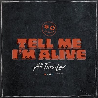 Tell Me I'm Alive - All Time Low [VINYL]