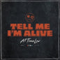 Tell Me I'm Alive - All Time Low [VINYL]