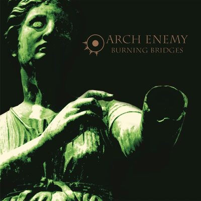 Burning Bridges - Arch Enemy [VINYL Limited Edition]