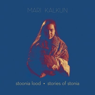 Stories of Stonia - Mari Kalkun [VINYL]
