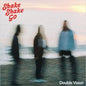 Double Vision - Shake Shake Go [VINYL]