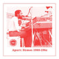 Apart: Demos 1980-1984 - Andre Gibson & Universal Togetherness Band [VINYL Limited Edition]