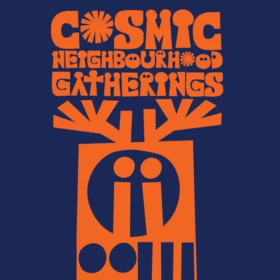 Gatherings - Cosmic Neighbourhood [VINYL Limited Edition]