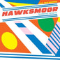 Telepathic Heights - Hawksmoor [VINYL]