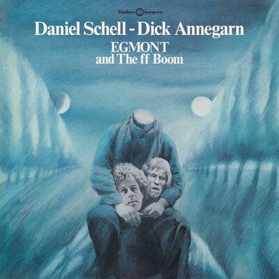 Egmont and the Ff Boom - Daniel Schell & Dick Annegarn [VINYL]
