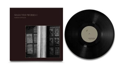 Selected Works I - Sarah Davachi [VINYL]