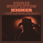 Higher - Chris Stapleton [VINYL]