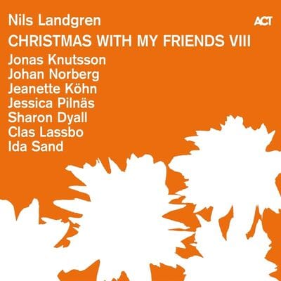 Christmas With My Friends VIII - Nils Landgren [VINYL]