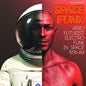 Space Funk: Afro Futurist Electro Funk in Space 1976-84 - Various Artists [VINYL]