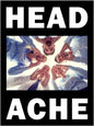 The Head Hurts But the Heart Knows the Truth - Headache [VINYL]