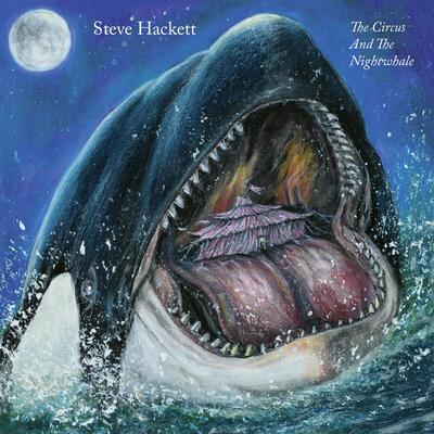 The Circus and the Nightwhale - Steve Hackett [VINYL Limited Edition]